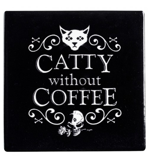 Catty Without Coffee Ceramic Coaster