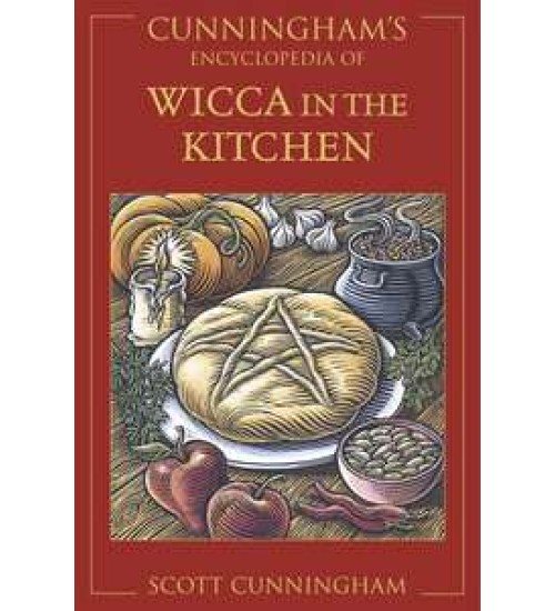 Cunningham's Encyclopedia of Wicca in the Kitchen