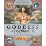 Goddess Afoot! Practicing Magic with Celtic and Norse Goddesses