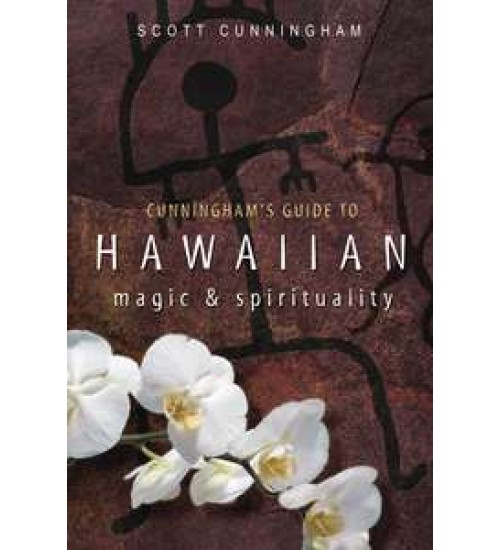 Cunningham Guide to Hawaiian Magic and Spirituality