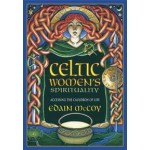 Celtic Womens Spirituality - Accessing the Cauldron of Life