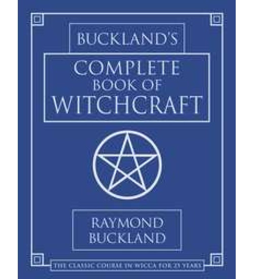 Buckland's Complete Book of Witchcraft