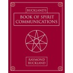 Buckland's Book of Spirit Communications