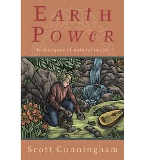 Earth Power - Techniques of Natural Magic