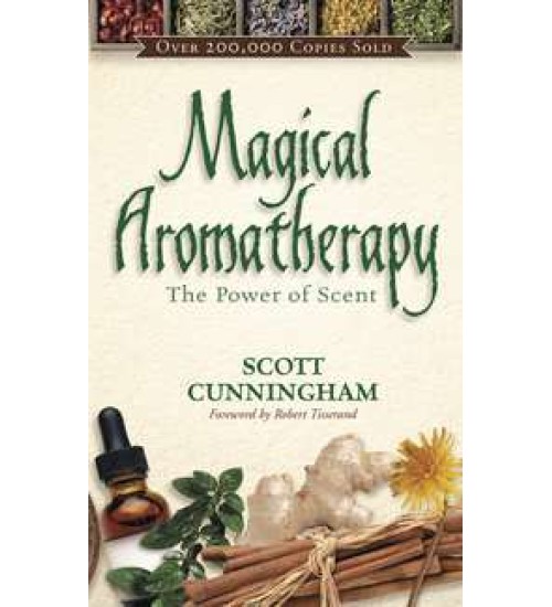 Magical Aromatherapy - The Power of Scent