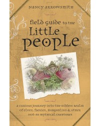 Field Guide to the Little People