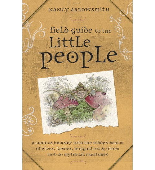 Field Guide to the Little People