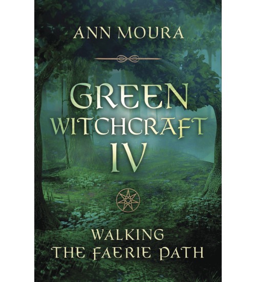 Green Witchcraft IV