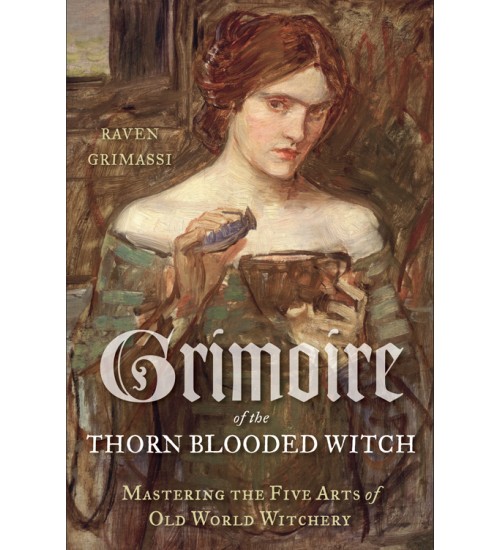 Grimoire of the Thorn-Blooded Witch