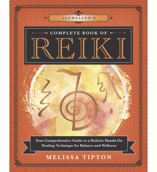 Llewellyn's Complete Book of Reiki