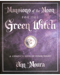 Mansions of the Moon for the Green Witch