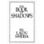 The Book of Shadows by Lady Sheba