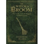 The Witch's Broom - Craft, Lore and Magick of Broomsticks