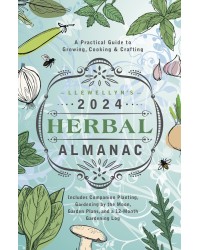 Herbal Almanac - Llewellyn's Annual 2024